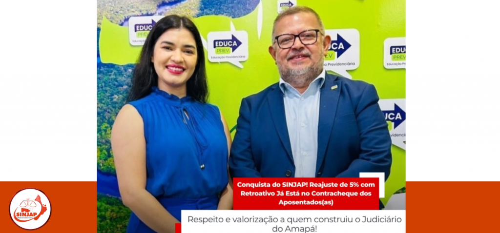 Reajuste de 5% garantido: SINJAP atuou para assegurar celeridade no pagamento a aposentados e aposentadas
